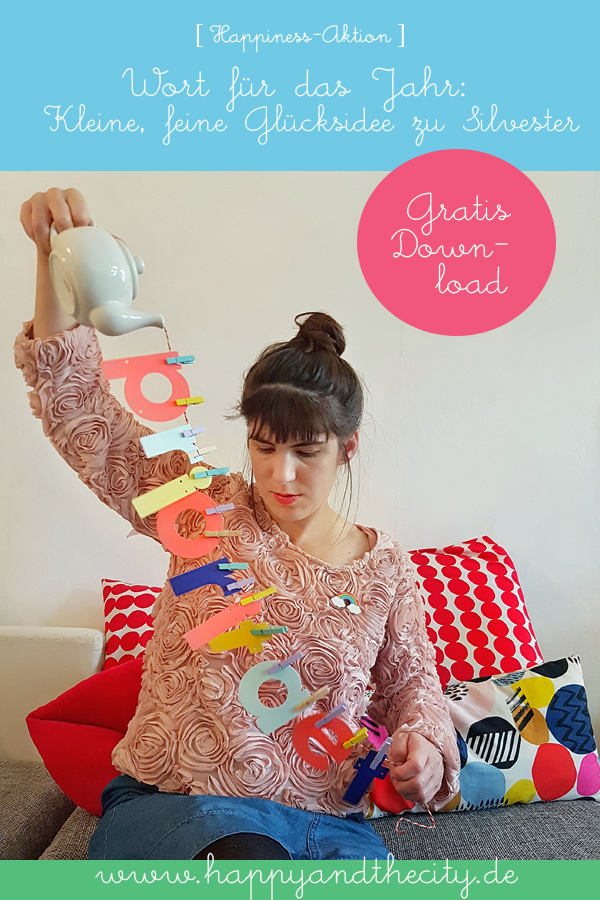 Wort des Jahres: Eine Glücksidee zu Silvester [inkl. gratis Vorlage als&nbsp;Download]